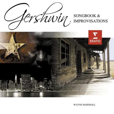 A Gershwin Songbook & Improvisations 专辑 Wayne Marshall