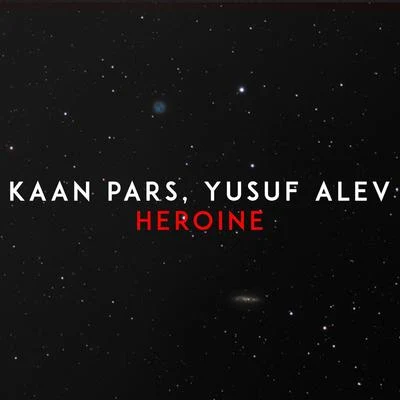 Heroine 專輯 Kaan Pars