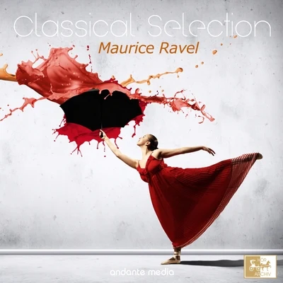 Classical Selection, Maurice Ravel: Rhapsodie espagnole 专辑 Mi Chou Lee