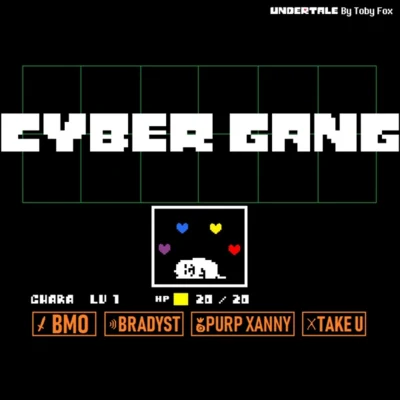 Cyber Gang 專輯 BRADYSTREET