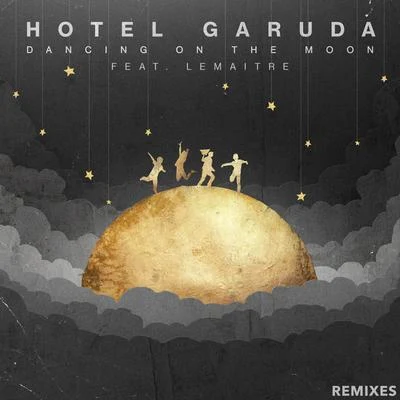 Dancing On The Moon (Remixes) 專輯 Hotel Garuda/Bag Raiders/Ta-Ku/Postiljonen/BTS