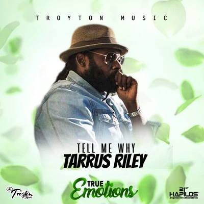 Tarrus Riley Tell Me Why