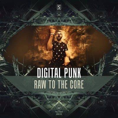 Raw To The Core 專輯 Digital Punk/Crypsis