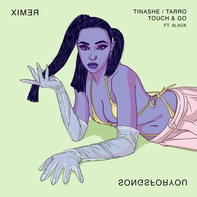 Touch & Go (Remix) 專輯 TINASHE