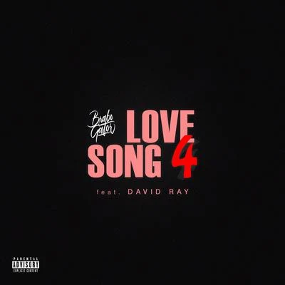 Love Song 4 专辑 David Ray/YouNg SluGGa/Brabo Gator/Jelly Roll