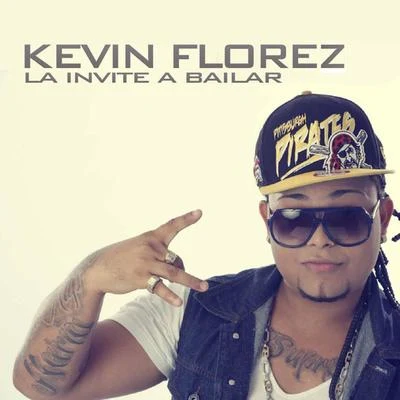 La Invité a Bailar 专辑 Kevin Florez/Mosta Man/Criss & Ronny/DJ Dever