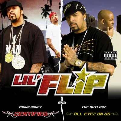 Certified & All Eyez on Us (Deluxe Edition) 專輯 Lil Flip