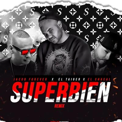 Superbien (Remix) 專輯 El Chacal/Alex Duvall