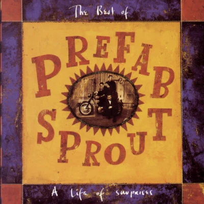 A Life Of Surprises: The Best Of Prefab Sprout 專輯 Prefab Sprout