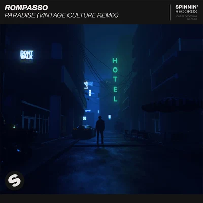 Paradise (Vintage Culture Remix) 專輯 Rompasso