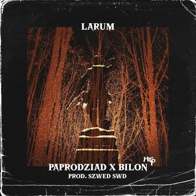 Larum 專輯 donGURALesko/Laki Lan/Lex Caesar/PAPRODZIAD