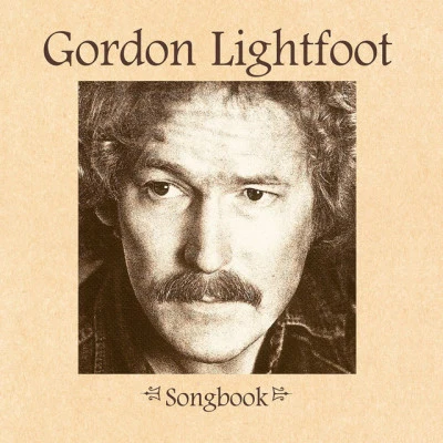 Songbook 专辑 Gordon Lightfoot