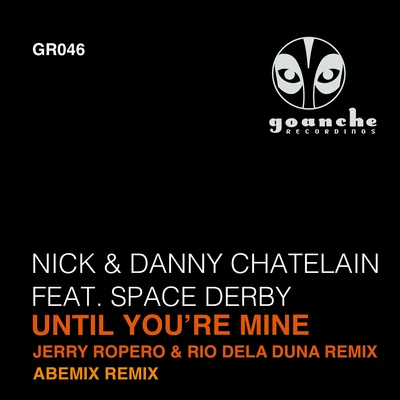 Until You&#x27;re Mine 专辑 Nick & Danny Chatelain