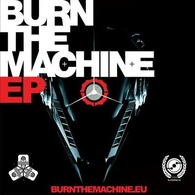 Burn The Machine EP 專輯 Current Value/Switch Technique/The Outside Agency