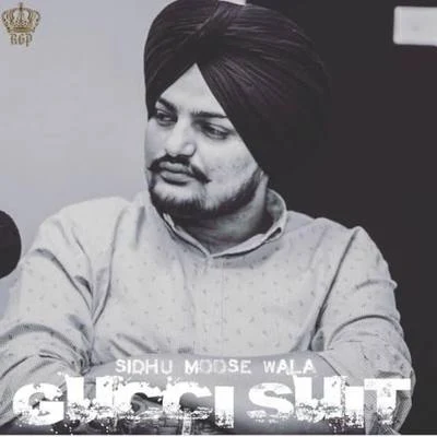 Gucci Suit 專輯 Sidhu Moose Wala