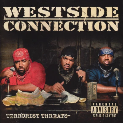 Terrorist Threats 專輯 Westside Connection