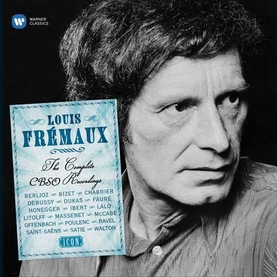 Louis Frémaux - The Complete CBSO Recordings 專輯 Louis Frémaux