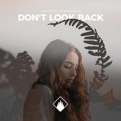 Dont Look Back 專輯 Sander W.