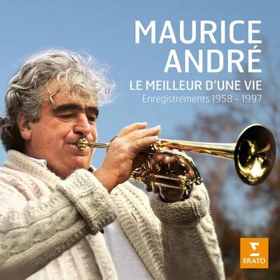 Maurice AndréMunich Chamber OrchestraHans Stadlmair Le meilleur dune vie