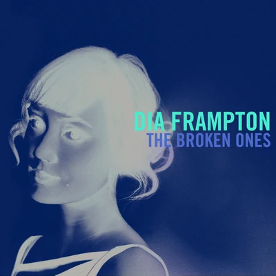 Dia FramptonJimmy Harry The Broken Ones