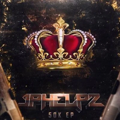 50K EP 專輯 JPhelpz