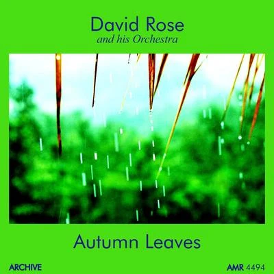 David Rose And His OrchestraDavid RoseTed KoehlerHarold Arlen Autumn Leaves