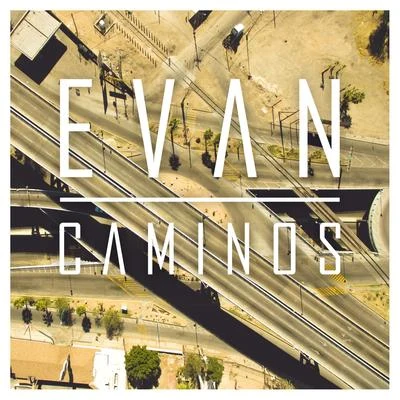 Caminos 專輯 Evan