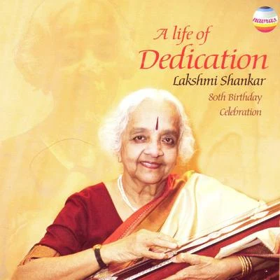 A Life Of Dedication 專輯 Kumari Faiyaz/Lakshmi Shankar/Manna Dey/Lata Mangeshkar/Asrani