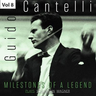 Milestones of a Legend: Guido Cantelli, Vol. 8 專輯 Guido Cantelli