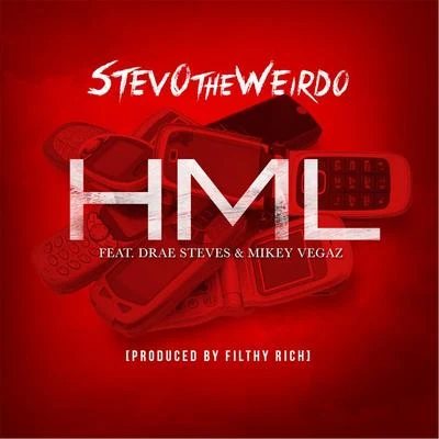 HML (feat. Drae Steves & Mikey Vegaz) 專輯 Drae Steves/Daniyel/2Eleven/Mak Billion