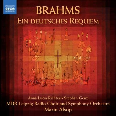 BRAHMS, J.: Deutsches Requiem (Ein) (A.L. Richter, S. Genz, Leipzig MDR Radio Choir and Symphony, Alsop) 專輯 Marin Alsop