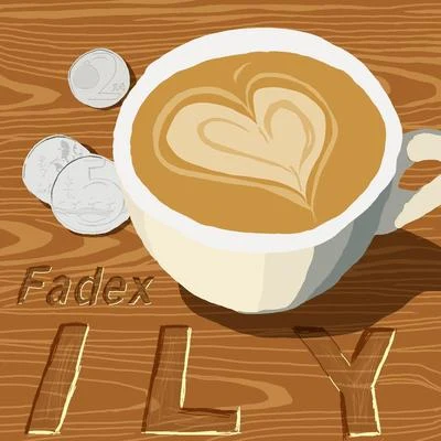 I.L.Y. 專輯 FadeX