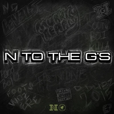 N to the Gs 專輯 Newham Generals