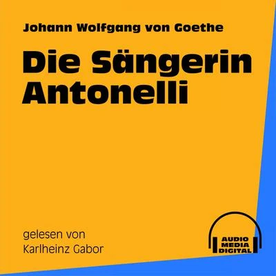 Die Sängerin Antonelli 專輯 Emanuel Von Geibel/Gottfried Keller/Johann Wolfgang von Goethe/Elisabeth Schwarzkopf/Eduard Mörike