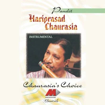 Chourasias Choice 專輯 Pt. Hariprasad Chaurasia