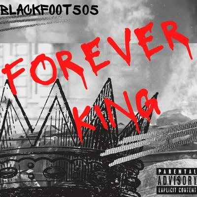 Forever King 專輯 Trelb/Shaggy 2 Dope/Damius/Blackfoot505/Dienasty the Mexican Thuggalo