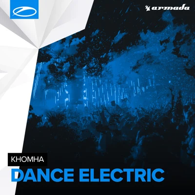 Dance Electric 專輯 KhoMha/Andrew Rayel