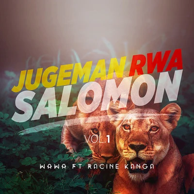 Jugeman Rwa Salomon, Vol. I 專輯 Wawa