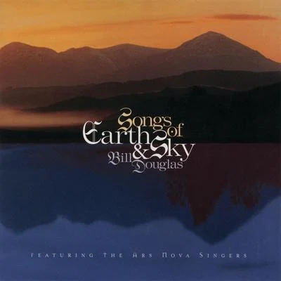 Songs of Earth & Sky 专辑 Bill Douglas