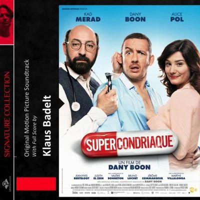 Klaus BadeltGeoffrey Paul ZanelliHans Florian ZimmerAmazing Karaoke Supercondriaque (Original Score)