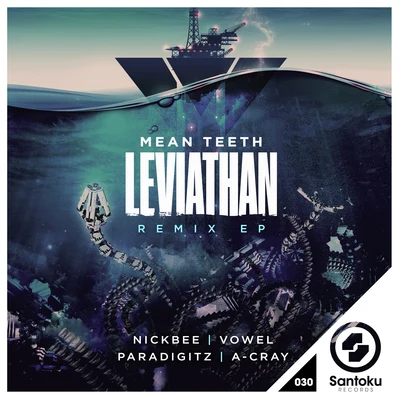 Mean Teeth Leviathan Remixes