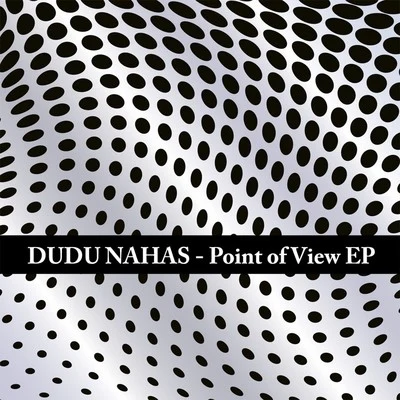 Point of View 专辑 Dudu Nahas