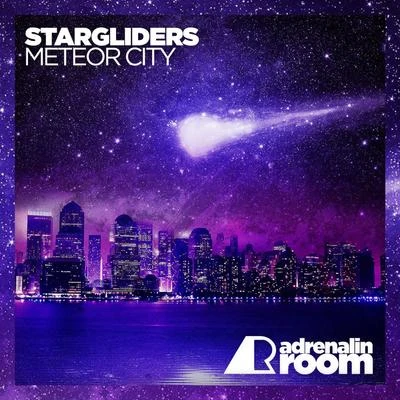 Meteor City 专辑 Stargliders