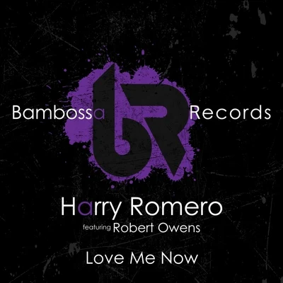 Love Me Now 專輯 Harry Romero