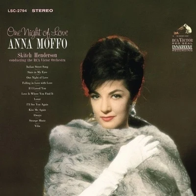 One Night of Love 专辑 Anna Moffo/Unknown Artist/Florindo Andreolli/Romeo Olivieri/I virtuosi di Roma