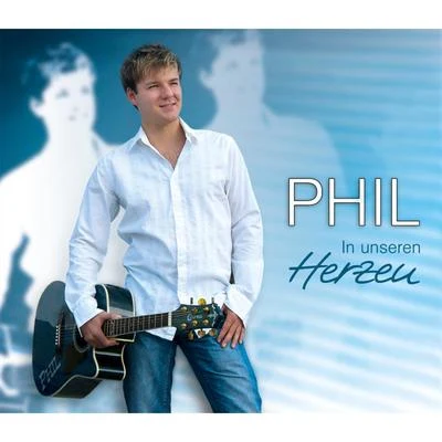 In unseren Herzen 專輯 Phil