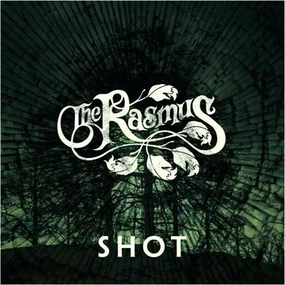 The Rasmus Shot