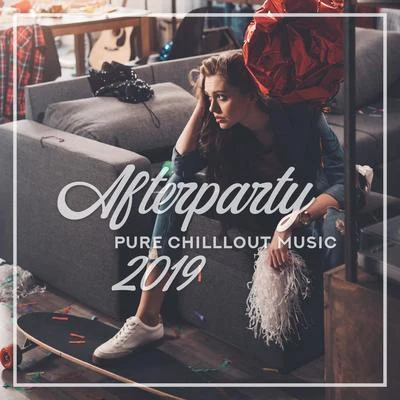 Evening Chill Out Music Academy Afterparty Pure Chilllout Music 2019: Fully Relaxing Electronic Music, Perfect Rest After Long Night, Summer Good Vibes Only