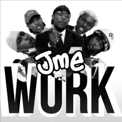 Work - Single 專輯 Jme