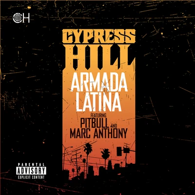 Armada Latina (feat. Pitbull and Marc Anthony) 專輯 Cypress Hill